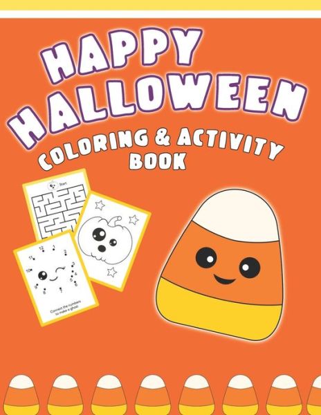 Cover for Halloween Fun · Happy Halloween Coloring And Activity Book (Paperback Book) (2019)