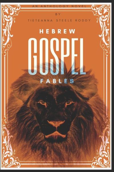 Cover for Tieteanna Steele-Roddy · Hebrew Gospel Fables (Paperback Book) (2019)