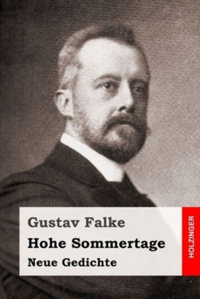 Cover for Gustav Falke · Hohe Sommertage (Paperback Book) (2019)