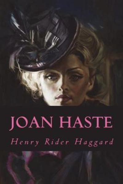 Cover for Sir H Rider Haggard · Joan Haste (Taschenbuch) (2018)