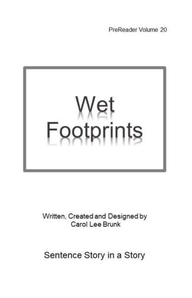 Cover for Carol Lee Brunk · Wet Footprints (Pocketbok) (2018)