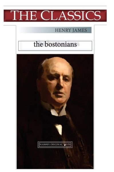 Cover for Henry James · Henry James, The Bostonians (Pocketbok) (2018)