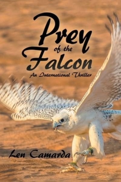 Cover for Len Camarda · Prey of the Falcon (Bog) (2020)
