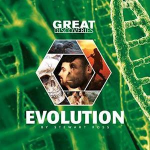 Evolution - Great discoveries - Stewart Ross - Books - ReadZone Books Limited - 9781783881499 - September 28, 2019