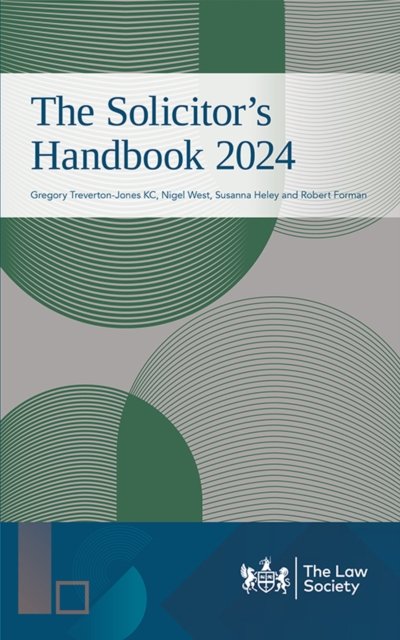 Cover for Treverton-Jones, KC, Gregory · The Solicitor's Handbook 2024 (Paperback Bog) [New edition] (2024)