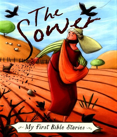 Cover for Su Box · My First Bible Stories (Stories Jesus Told): The Sower - My First Bible Stories (Gebundenes Buch) (2017)