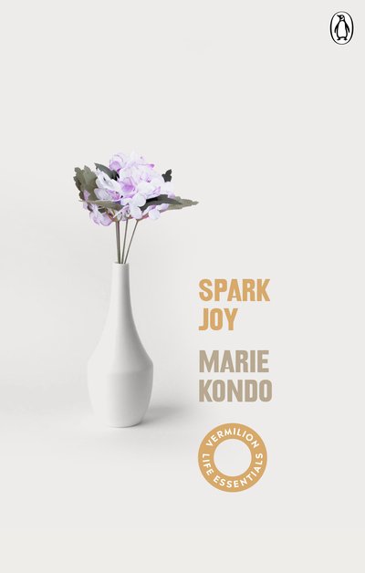 Cover for Marie Kondo · Spark Joy: An Illustrated Guide to the Japanese Art of Tidying (Paperback Bog) (2020)