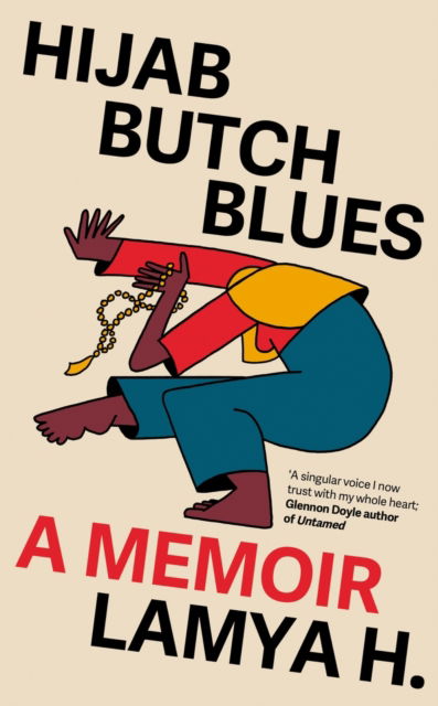 Cover for Lamya H · Hijab Butch Blues: A Memoir (Hardcover Book) (2023)