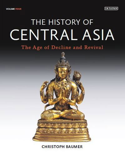 Cover for Baumer, Christoph (Independent Scholar) · History of Central Asia (Hardcover Book) (2018)