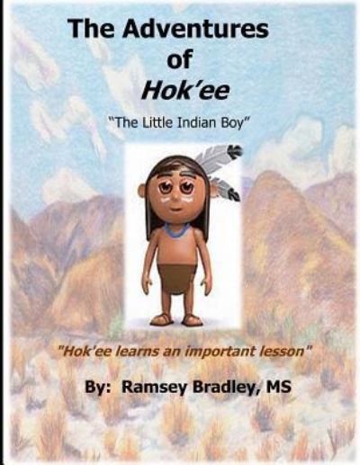 Cover for Ramsey Bradley MS · The Adventures of Hok'ee (Paperback Book) (2019)