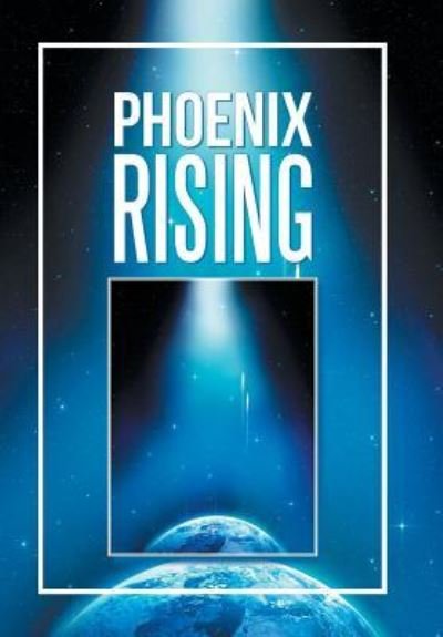 Cover for Council, Alvin, Jr · Phoenix Rising (Hardcover bog) (2019)