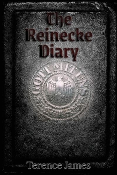 Cover for Terence James · The Reinecke Diary (Paperback Book) (2020)