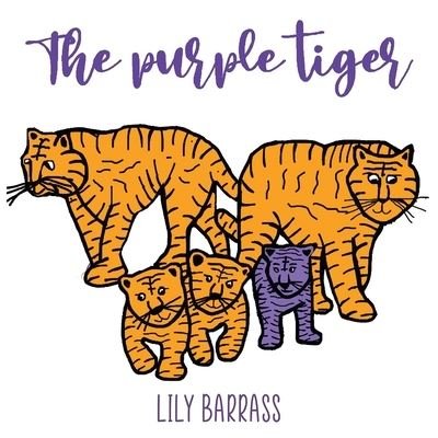 Cover for Lily Barrass · The Purple Tiger (Paperback Book) (2021)