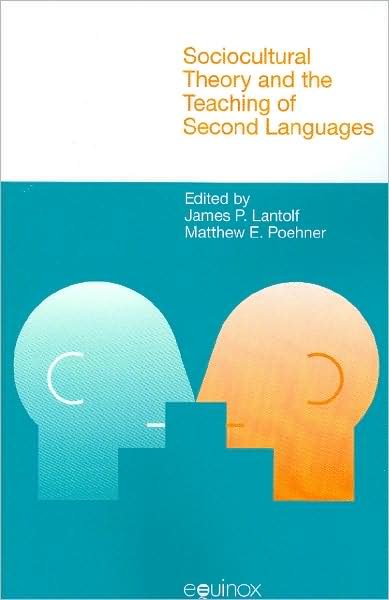 Cover for Lantolf · Sociocultural Theory and the Teaching of Second Languages - Equinox Textbooks &amp; Surveys in Linguistics (Inbunden Bok) (2008)