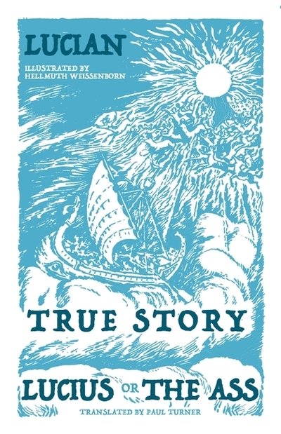 Cover for Lucian · True Story, Lucius, or the Ass (Paperback Book) (2018)