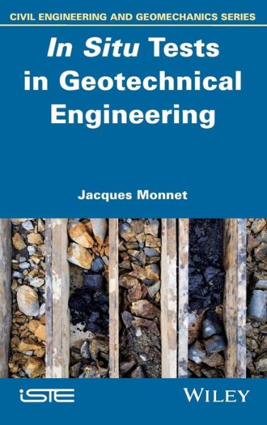 Cover for Jacques Monnet · In Situ Tests in Geotechnical Engineering (Hardcover Book) (2015)