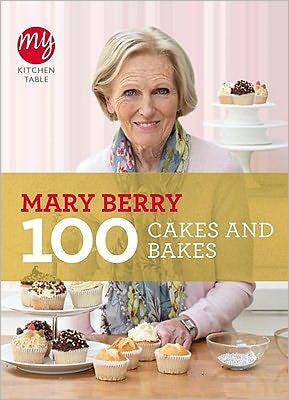 Cover for Mary Berry · My Kitchen Table: 100 Cakes and Bakes - My Kitchen (Taschenbuch) (2011)