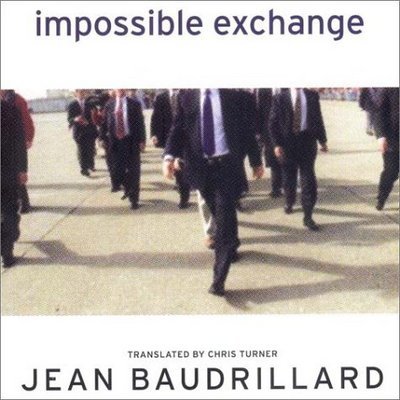Cover for Jean Baudrillard · Impossible Exchange (Paperback Book) (2001)