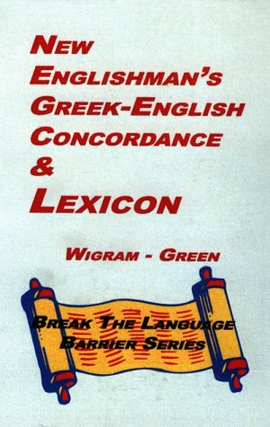 Cover for George V. Wigram · New Englishman's Greek-english Concordance with Lexicon (Break the Language Barrier) (Paperback Book) (2011)