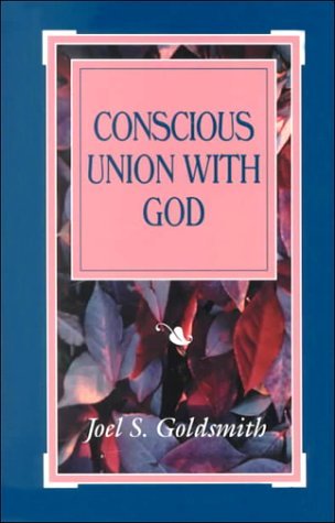 Cover for Joel S. Goldsmith · Conscious Union with God (Paperback Book) (2019)