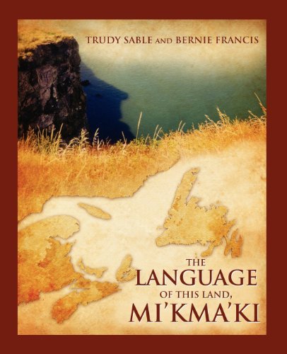 Cover for Bernie Francis · The Language of This Land, Mi'kma'ki (Taschenbuch) (2012)