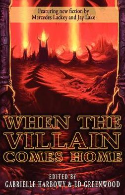 When the Villain Comes Home - Gabrielle Harbowy - Książki - Dragon Moon Press - 9781897492499 - 10 sierpnia 2012