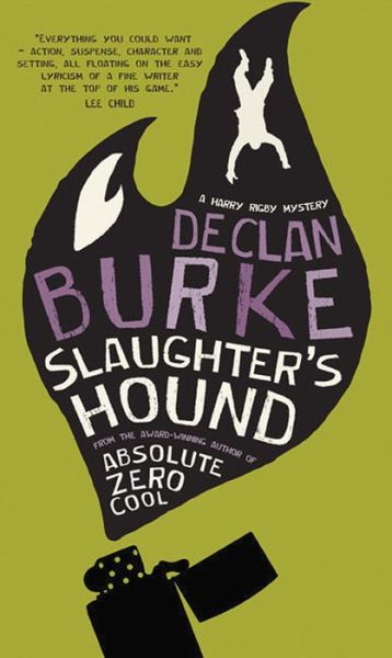 Cover for Declan Burke · Slaughter’S Hound - Harry Rigby Mystery (Paperback Book) (2014)