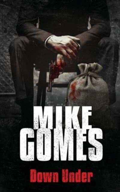 Cover for Mike Gomes · Down Under (Paperback Book) (2020)