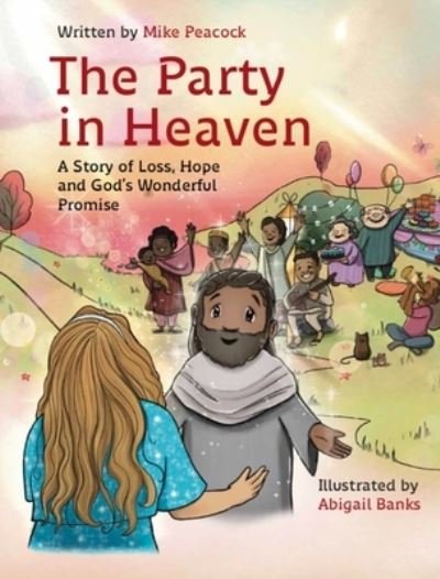 Cover for Mike Peacock · The Party in Heaven (Paperback Book) (2024)