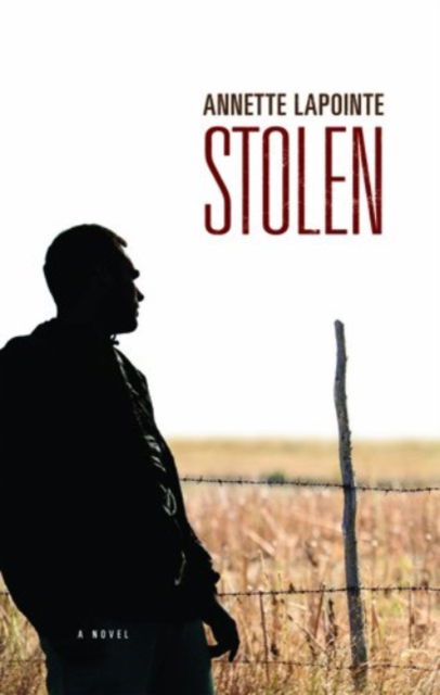 Cover for Annette Lapointe · Stolen (Paperback Book) (2013)