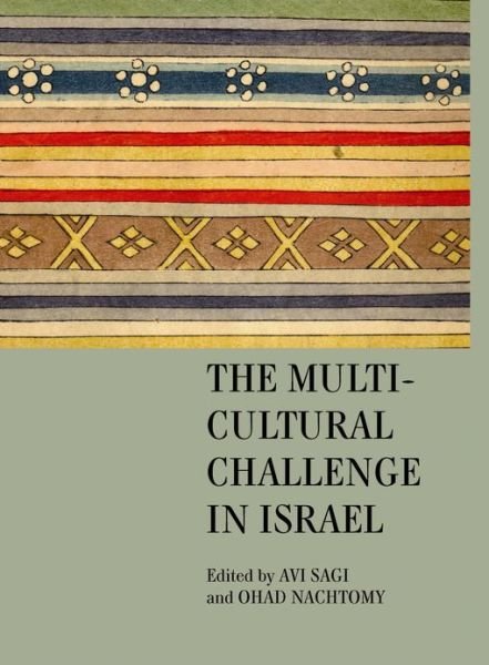 Cover for Avi Sagi · The Multicultural Challenge in Israel (Gebundenes Buch) (2009)