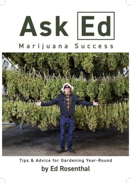 Cover for Ed Rosenthal · Ask Ed Marijuana Success (Bog) (2020)