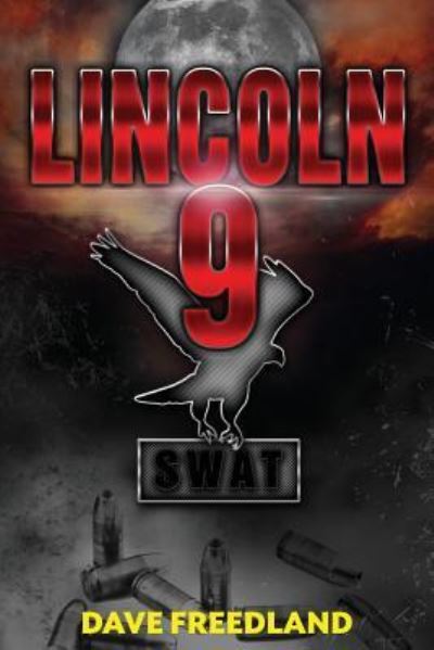 Dave Freedland · Lincoln 9 (Pocketbok) (2018)