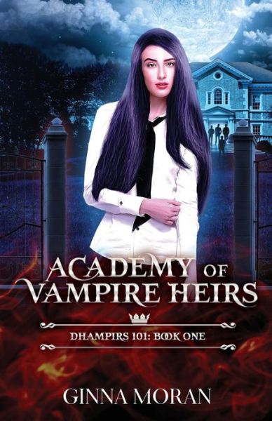 Cover for Ginna Moran · Academy of Vampire Heirs (Taschenbuch) (2019)