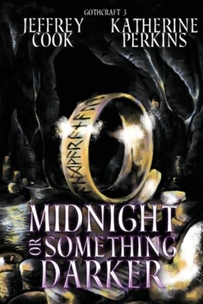 Cover for Jeffrey Cook · Midnight or Something Darker (Pocketbok) (2019)