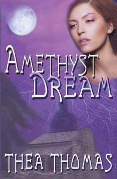 Cover for Thea Thomas · Amethyst Dream (Paperback Book) (2017)