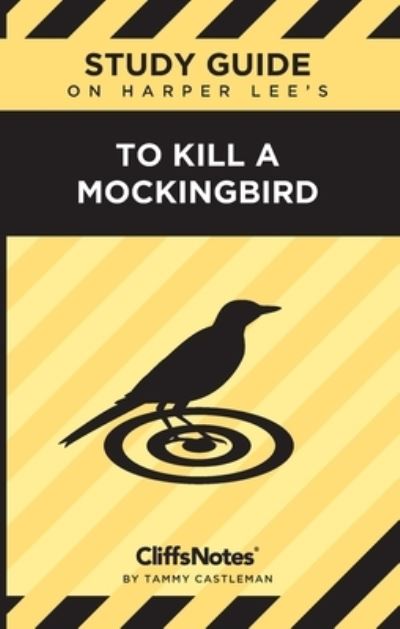 Cover for Tamara Castleman · CliffsNotes on Lee's to Kill a Mockingbird (Book) (2022)