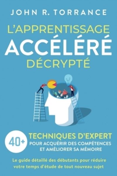 Cover for John R. Torrance · Apprentissage Accéléré Décrypté (Bok) (2023)