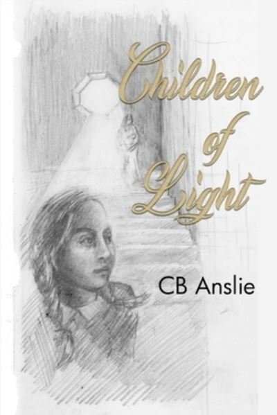 Cover for CB Anslie · Children of Light (Bog) (2023)