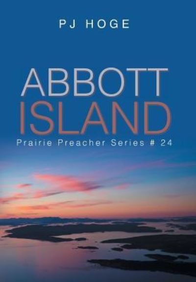 Cover for Pj Hoge · Abbott Island (Innbunden bok) (2018)