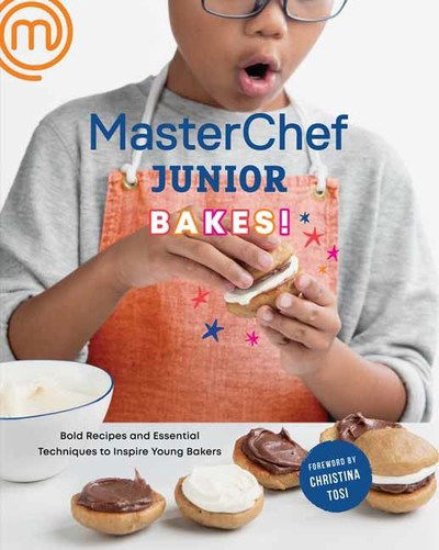 Cover for MasterChef Junior · MasterChef Junior Bakes!: Bold Recipes and Essential Techniques to Inspire Young Bakers (Paperback Book) (2019)