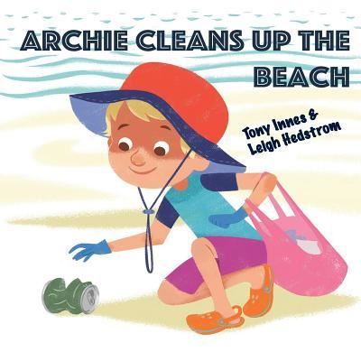 Cover for Tony Innes · Archie Cleans Up the Beach (Paperback Book) (2018)