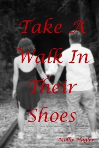 Cover for Mollie Hagler · Take A Walk In Their Shoes (Paperback Book) (2018)