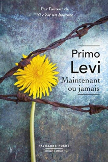 Maintenant ou jamais - Primo Levi - Bücher - Fixot - 9782221249499 - 20. August 2020