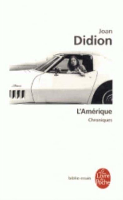 Cover for Joan Didion · L'Amerique. Chroniques 1965-1990 (Taschenbuch) (2014)