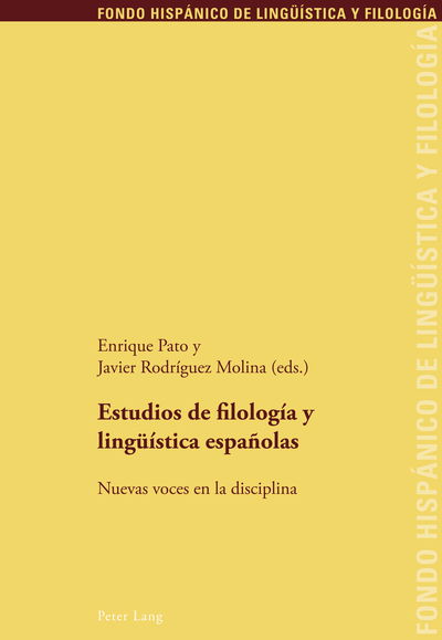 Cover for Estudios de Filologia Y Lingueistica Espanolas: Nuevas Voces En La Disciplina - Fondo Hispanico de Lingueistica y Filologia (Paperback Book) (2012)