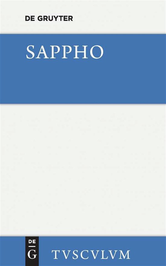 Sappho - Sammlung Tusculum - Sappho - Books - Walter de Gruyter - 9783110355499 - May 14, 2014