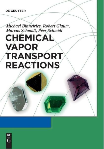 Cover for Michael Binnewies · Chemical Vapor Transport Reactions (Buch) (2016)