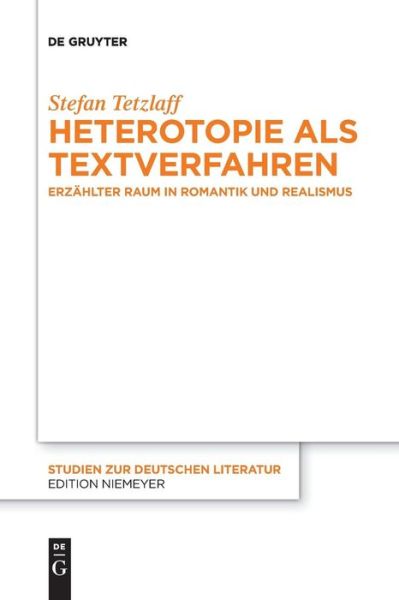 Cover for Tetzlaff · Heterotopie als Textverfahren (Book) (2018)