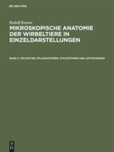 Cover for Rudolf Krause · Teleostier, Pflagiostomen, Zyklostomen und Leptokardier : Aus (Book) (1923)